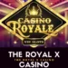 The Royal X Casino